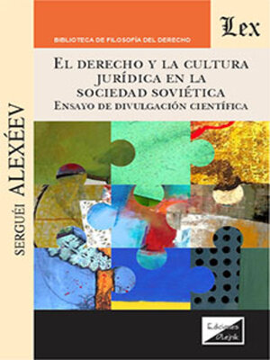 cover image of Derecho y la cultura jurídica en la sociedad soviética